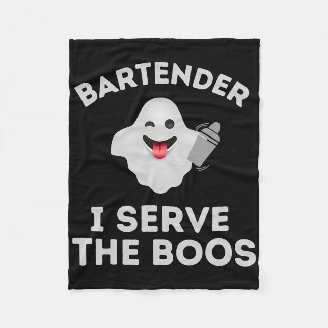 Bartender Halloween Shirt Bartender Ghost I Serve  Fleece Blanket (Front)