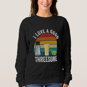 Bartender I Love A Good Threesome Drinking Bartend Sweatshirt