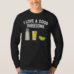 Bartender I Love A Good Threesome Drinking Bartend T-Shirt