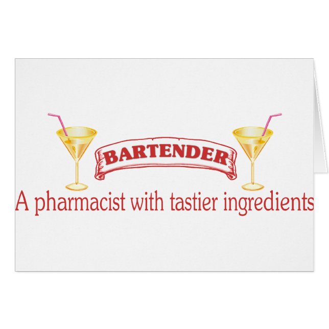 Bartender Is A Pharmacist (Front Horizontal)