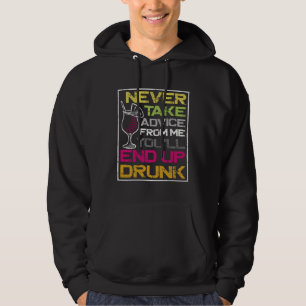 Bartender Mixologist Never Take Advice From Me You Hoodie
