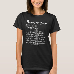 Bartender Noun Definition Mixologist Bartending T-Shirt