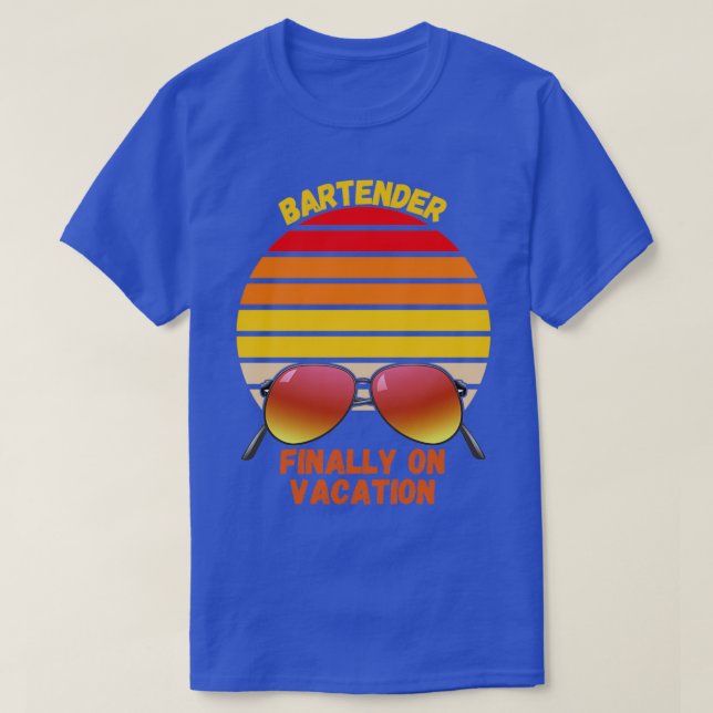 Bartender On Vacation T-Shirt (Design Front)