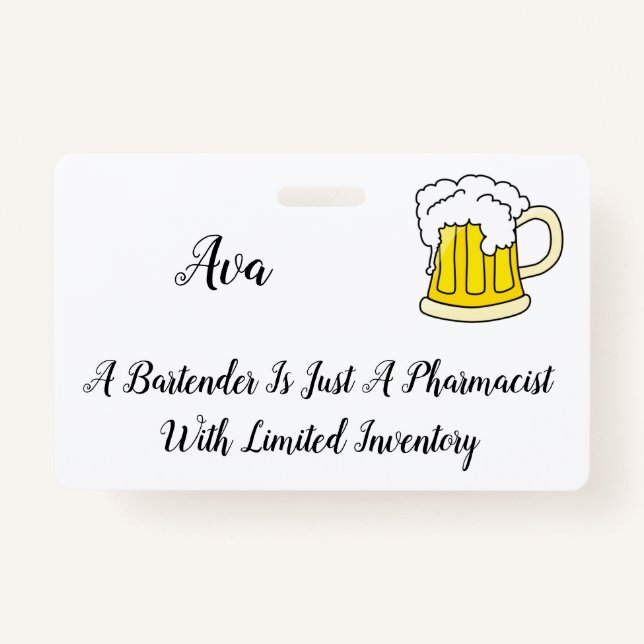Bartender Pharmacist Humour Joke ID Badge (Front)