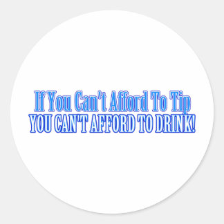 Bartender Saying Classic Round Sticker