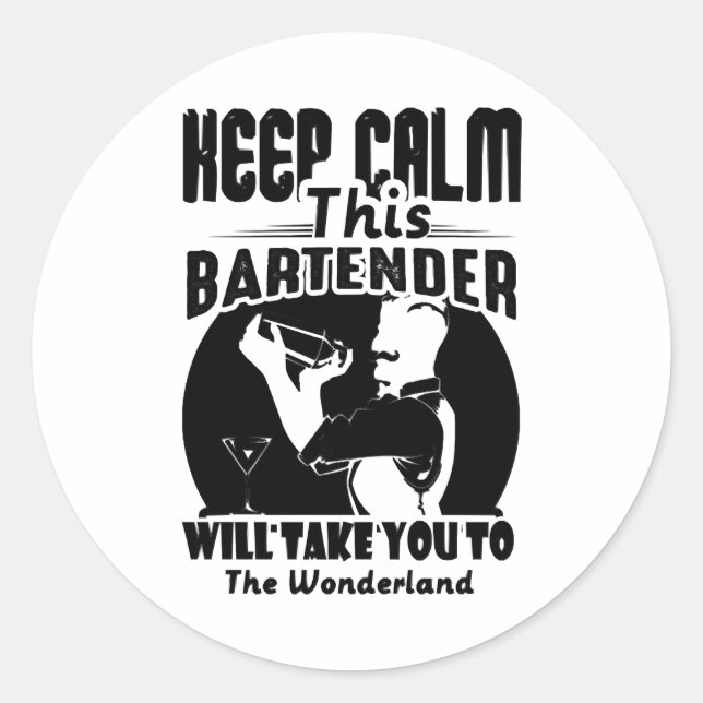 Bartender Shirt - Keep Calm This Bartender T shirt Classic Round Sticker (Front)