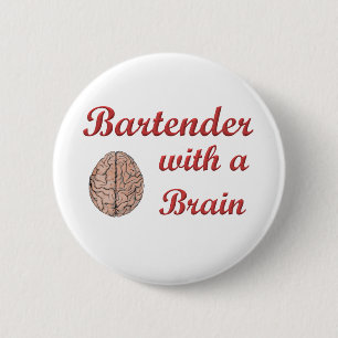 Bartender With a Brain 6 Cm Round Badge