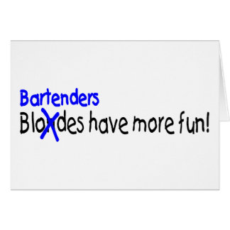 Bartenders Have More Fun