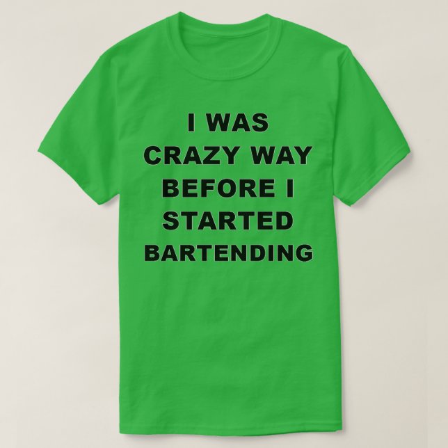 Bartending Gift Present For Men Women T-Shirt (Design Front)