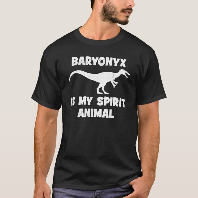 Baryonyx Is My Spirit Animal Dinosaur Fossil T-Shirt (Front)