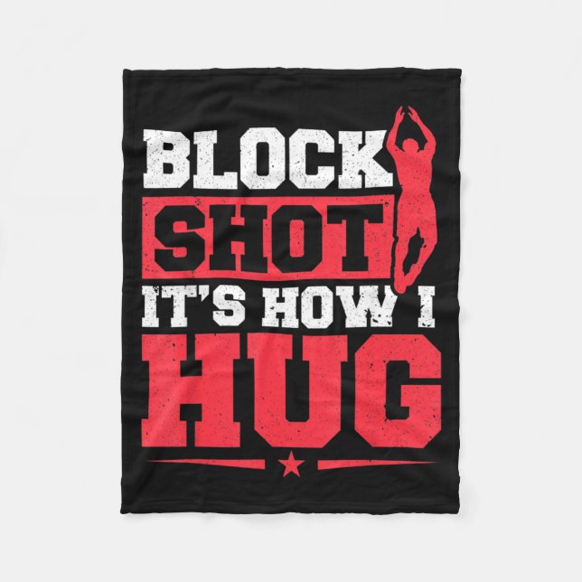 Basball Player Block Shot Its How I Hug Basball Fleece Blanket (Front)
