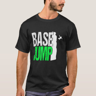 Base Jumping Jump Parachute Jumper Wingsuit Extrem T-Shirt
