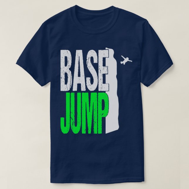 Base Jumping Parachute Extremely Wingsuit Base3  T-Shirt (Design Front)
