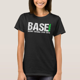 Base Jumping Parachute Jumper Extreme Sports T-Shirt