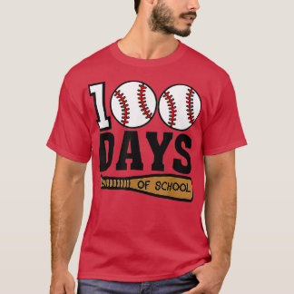 Baseball 100 Days of School Happy 100th Day Teache T-Shirt