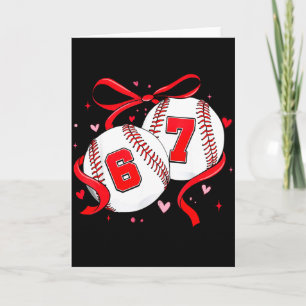 Baseball 67 Six Seven Meme Coquette Bow Valentines Card