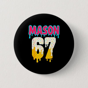 Baseball 6 7 Ice Cream Drip Number 67 Funny Six Se 6 Cm Round Badge