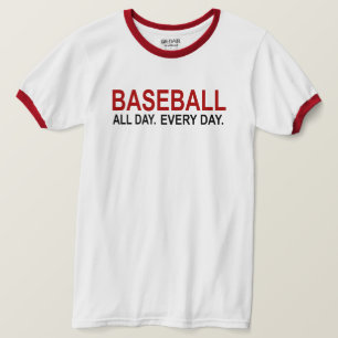 Baseball All Day Everyday T-Shirt