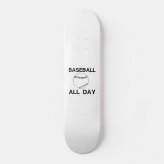BASEBALL ALL DAY SKATEBOARD