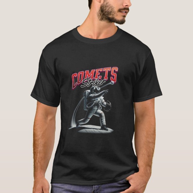 Baseball Astronaut  Comets Striker  Funny Gift for T-Shirt (Front)