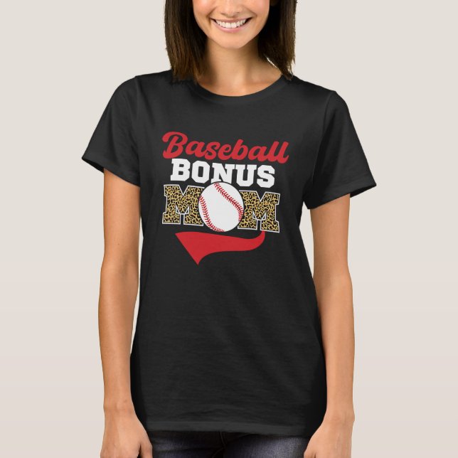 Baseball Bonus Mom  Stepmother Stepmom Stepson Mot T-Shirt (Front)