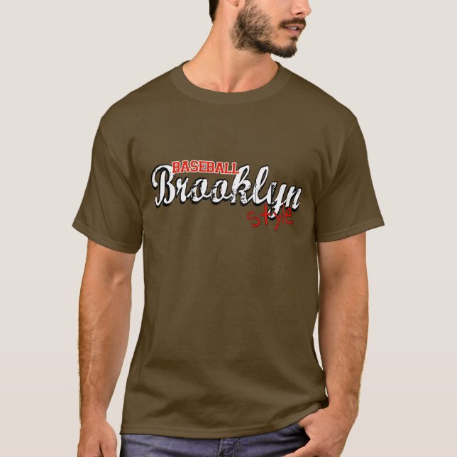 Baseball Brooklyn Style T-Shirt (Front)