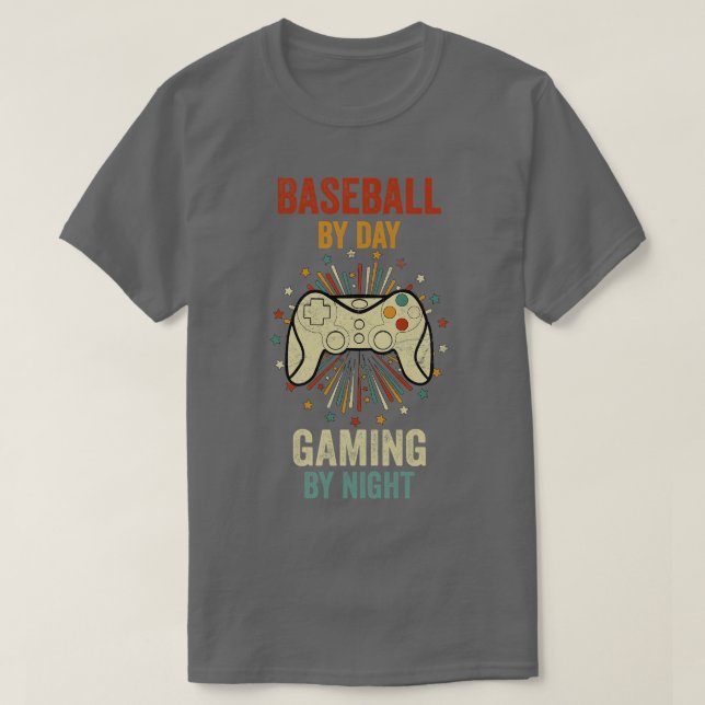 Baseball By Day Gaming By Night T-Shirt (Design Front)