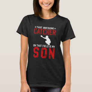 Baseball Catcher Dad Proud Baseball Catcher Father T-Shirt