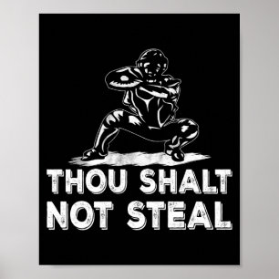 Baseball Catcher Thou Shalt Not Steal Religious Bi Poster