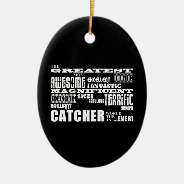 Baseball Catchers : Greatest Catcher Ceramic Tree Decoration (Front)