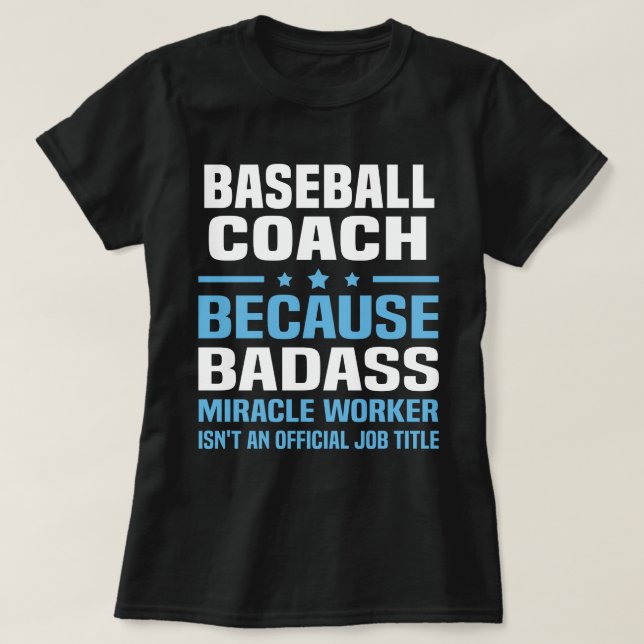 Baseball Coach T-Shirt (Design Front)