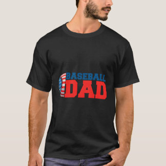 Baseball Dad American Father'S Day Sport Dad T-Shirt