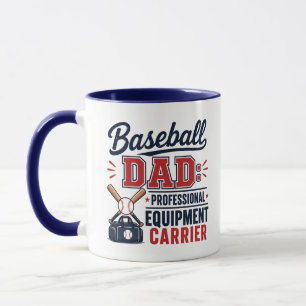 Baseball Dad Professional Equipment Carrier Funny Mug