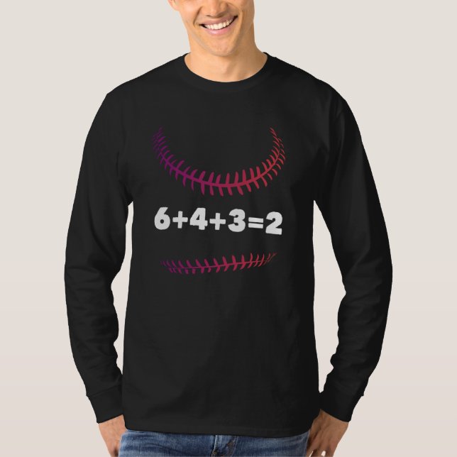 Baseball Double Play 6+4+32 Baseball Gag T-Shirt (Front)