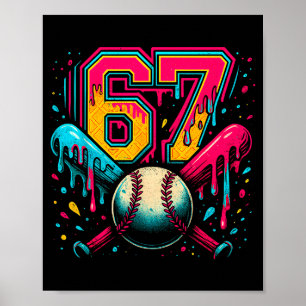 Baseball Drip 6 7 Number 67 Six Seven Meme Mens Bo Poster