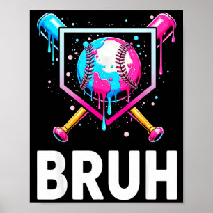 Baseball Drip Funny Bruh Ice Cream Dripng Matching Poster