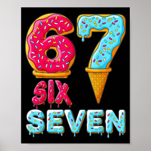 Baseball Drip Number 67 Player 67 Meme Ice Cream D Poster