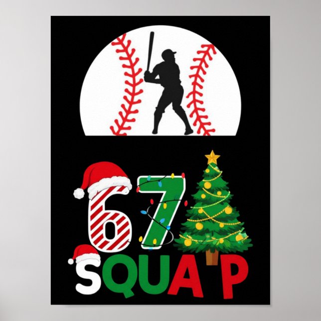 Baseball Drip Number 67 Player Or 67th Birthday 25 Poster (Front)