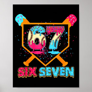 Baseball Drip Number 67 Player Or 67th Birthday  Poster