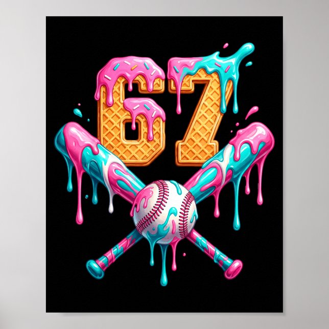 Baseball Drip Number 67 Player  Poster (Front)