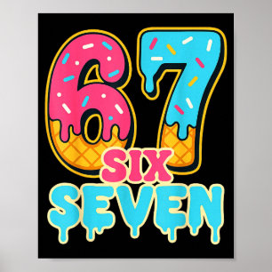 Baseball Drip Number 67 Player Trendy 6 7 Meme Fun Poster