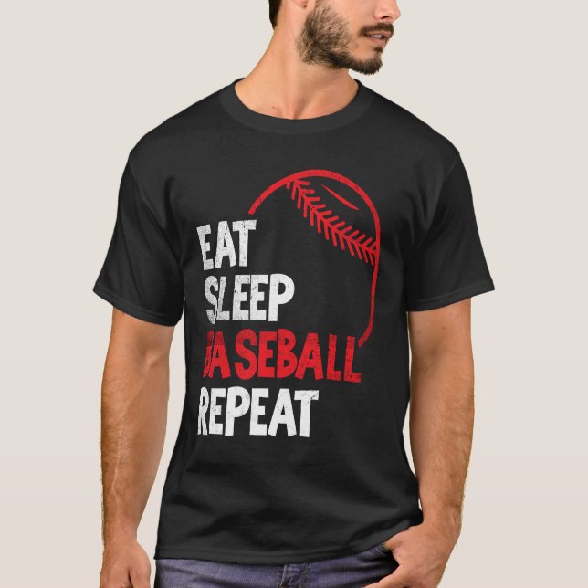 Baseball Eat Sleep Baseball Repeat Baseball  Fan T-Shirt (Front)