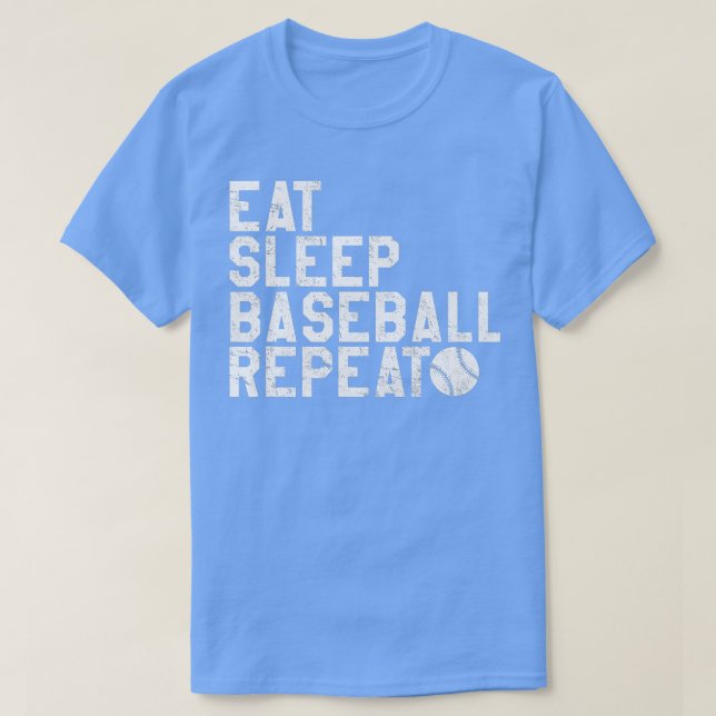 Baseball Eat Sleep Baseball Repeat T-Shirt (Design Front)