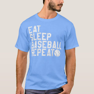 Baseball Eat Sleep Baseball Repeat T-Shirt