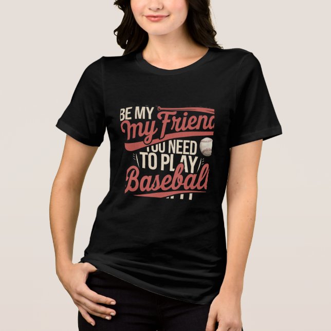 Baseball Friendship Rules Tri-Blend Shirt (Front)