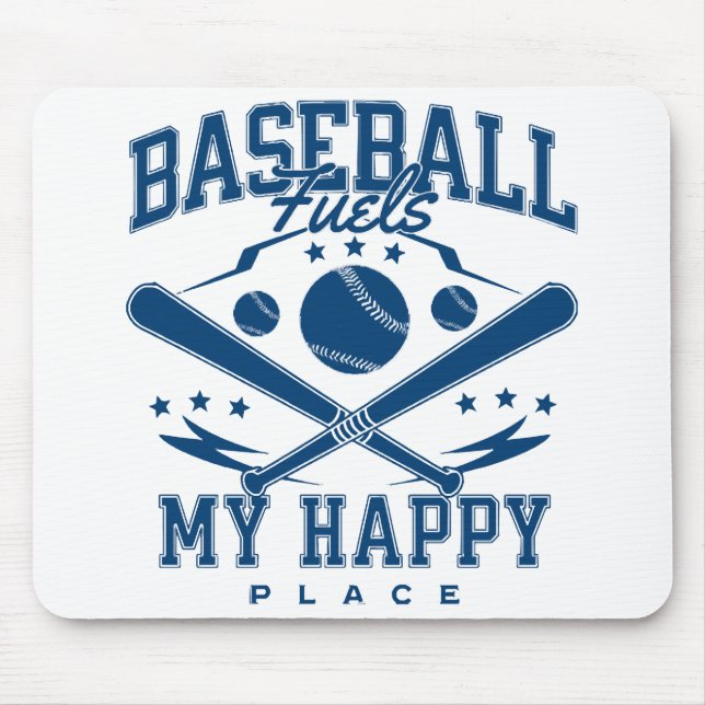 Baseball Fuels My Happy Place Mouse Pad (Front)