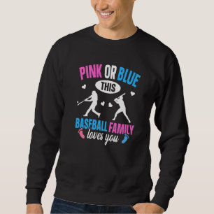 Baseball Gender Reveal for a Baseball Loving Famil Sweatshirt