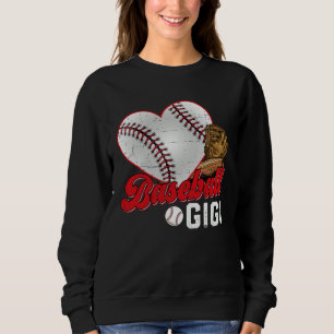 Baseball Gigi Baseball  Cute Mother s Day Girl Wom Sweatshirt