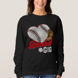 Baseball Gigi Baseball  Cute Mother s Day Girl Wom Sweatshirt