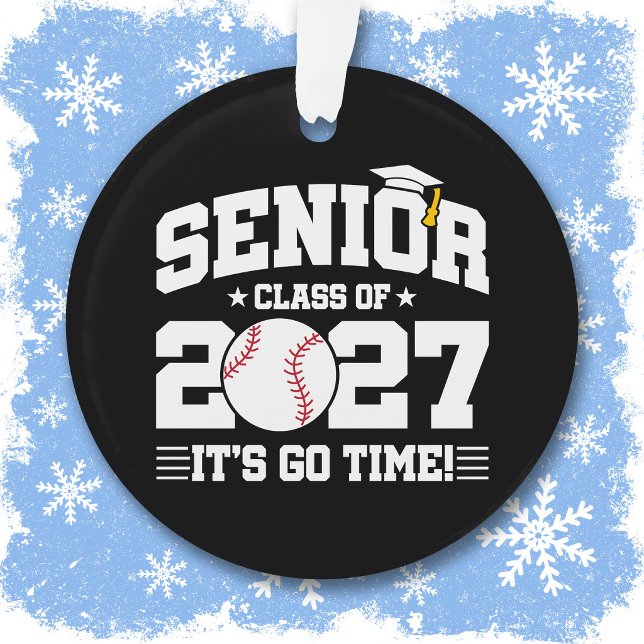 Baseball Graduation Go Time Senior Class of 2027 Ornament (Creator Uploaded)